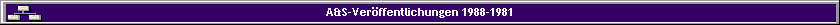 A&S-Veröffentlichungen 1988-1981