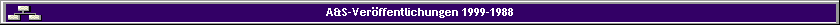 A&S-Veröffentlichungen 1999-1988