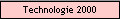 Technologie 2000